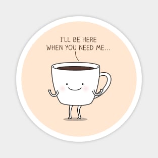 Need coffee? Magnet